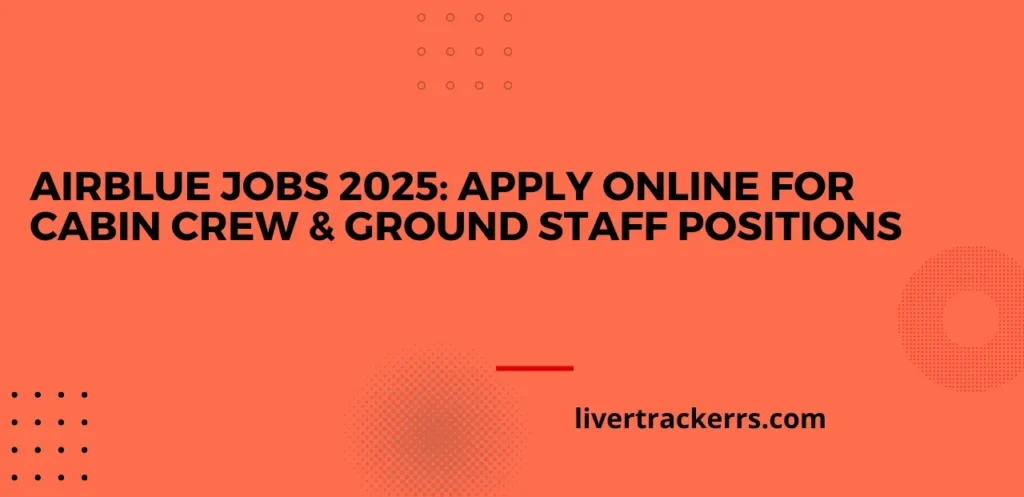 Airblue Jobs 2025: Apply Online for Cabin Crew & Ground Staff Positions