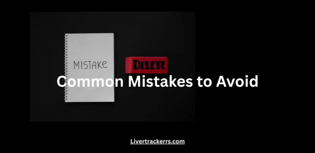 Common Mistakes to Avoid
